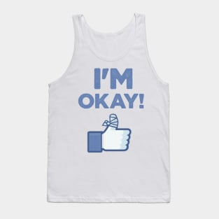 I'M OKAY! Tank Top